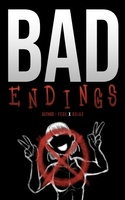 BAD Endings