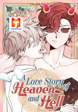 A Love Story of Heaven and Hell