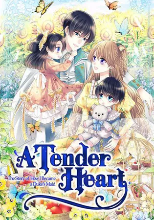 A Tender Heart: The Story of How I Became a Duke's Maid