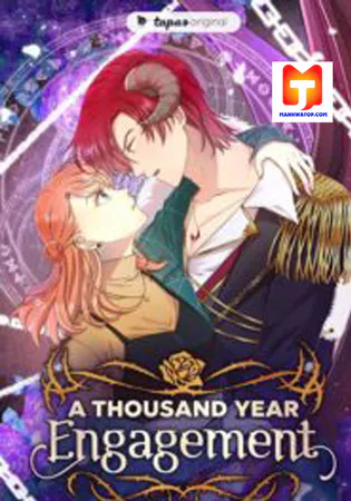 A Thousand Year Engagment