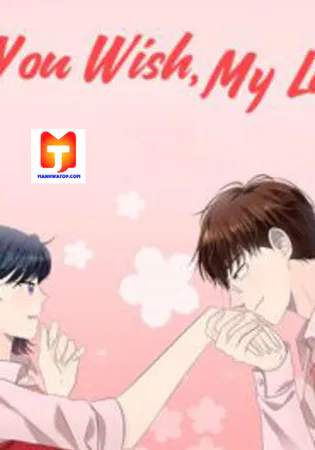 As You Wish, My Lady
