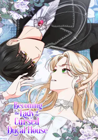 Becoming the Lady of the Cursed Ducal House