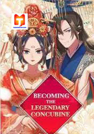 Becoming The Legendary Concubine