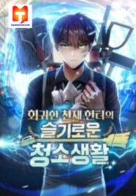 Clever Cleaning Life Of The Returned Genius Hunter