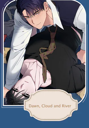 DAWN, CLOUDS, RIVER