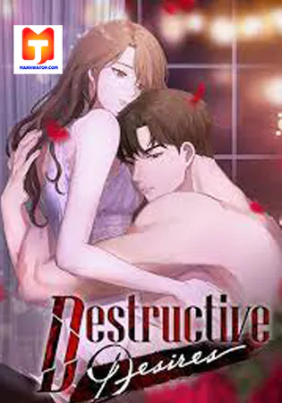 Destructive Desires
