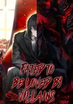 Fated to Be Loved by Villains