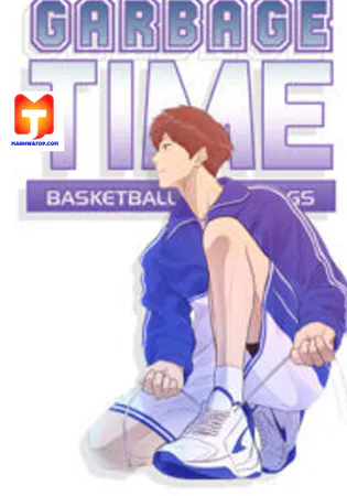 Garbage Time – Basketball Underdogs