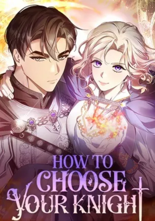 How to Choose Your Knight
