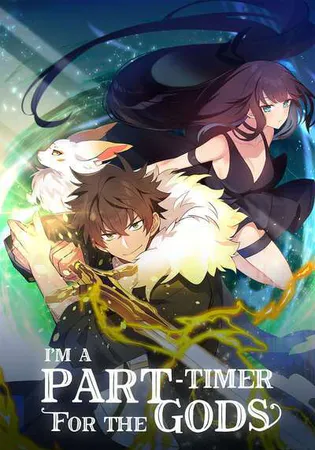 I Became A Part Time Employee For Gods