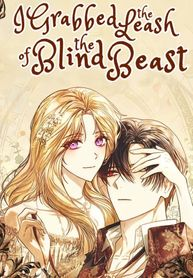 I Grabbed The Leash Of The Blind Beast