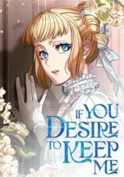 If You Desire to Keep Me [Official]