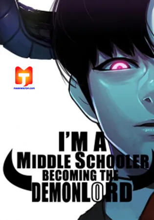 I’m A Middle Schooler Becoming The Demon Lord