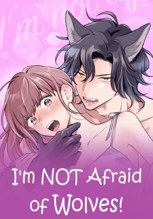 I’m NOT Afraid of Wolves! [Official]