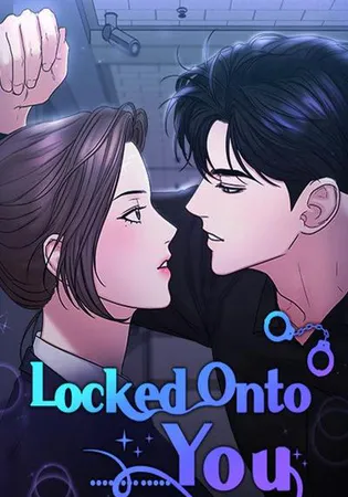 Locked Onto You