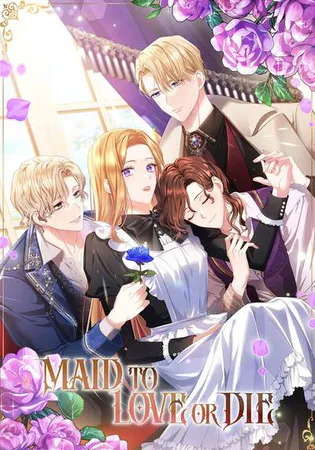 Maid To Love or Die