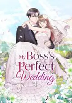 My Bosss’s Perfect Wedding