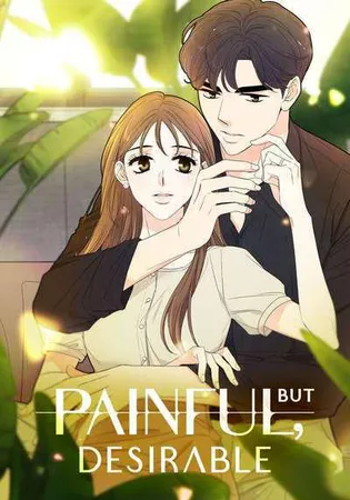 Painful but Desirable