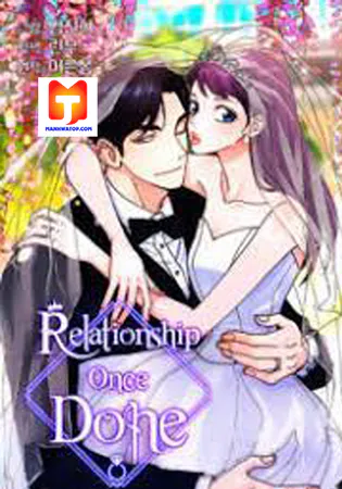 Relationship Once Done