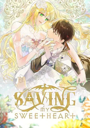 Saving My Sweetheart