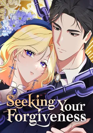 Seeking Your Forgiveness