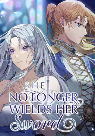 She No Longer Wields Her Sword