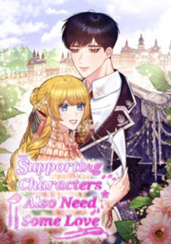 Supporting Characters Also Need Some Love