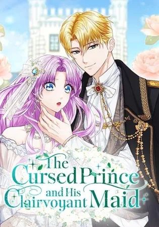 The Cursed Prince and His Clairvoyant Maid