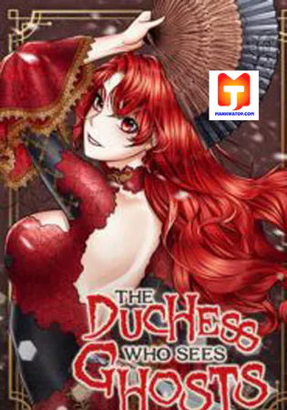 The Duchess Who Sees Ghosts