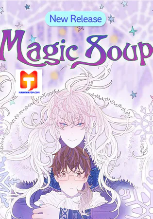 The Magic Soup