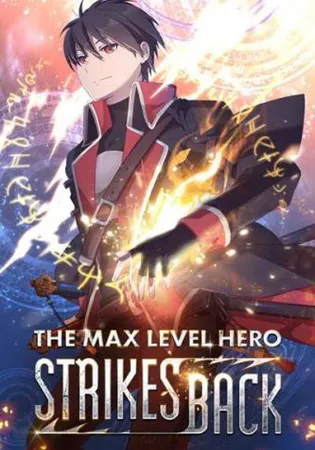 The Max Level Hero Strikes Back
