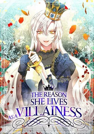 The Reason She Lives as a Villainess