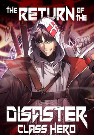 The Return of the Disaster-Class Hero