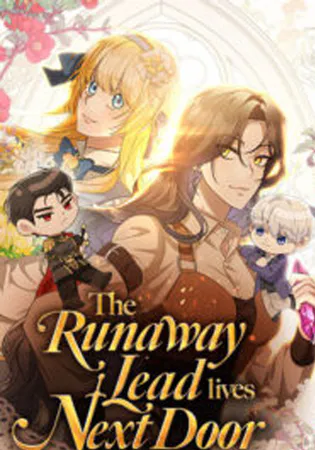 The Runaway Lead Lives Next Door