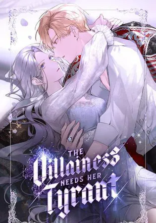 The Villainess Needs Her Tyrant