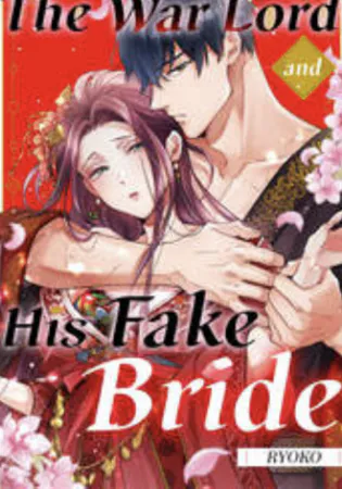 The War Lord and His Fake Bride (Official)
