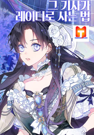 The Way That Knight Lives As a Lady