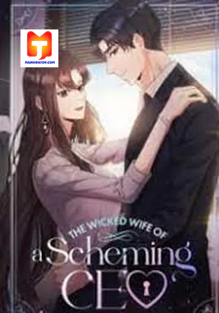 The Wicked Wife of a Scheming CEO