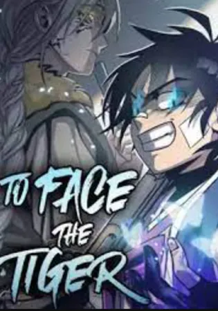 To Face the Tiger