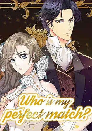 Who Is My Perfect Match?
