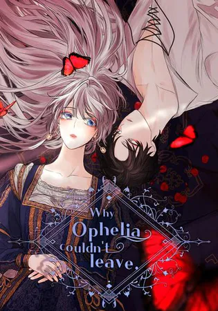 Why Ophelia Couldn't Leave